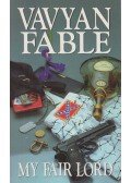 Fable, Vavyan - My fair lord