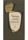 Sean O'Casey - Vörösbe fordul a csillag