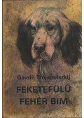 Trojepolszkij, Gavriil - Feketefülű fehér Bim