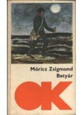 Móricz Zsigmond - Betyár
