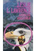 Leslie L. Lawrence - A keselyűk gyászzenéje