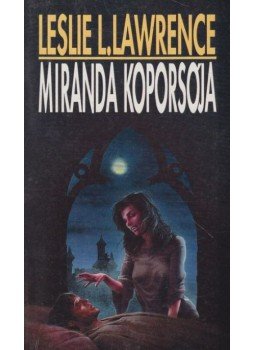 Leslie L. Lawrence - Miranda koporsója Leslie L. Lawrence - Miranda koporsója, Budapest 1991 antikvár könyv