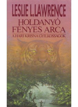 Leslie L. Lawrence - Holdanyó fényes arca Leslie L. Lawrence - Holdanyó fényes arca, Budapest 1991 antikvár könyv