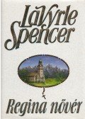 Spencer, LaVyrle - Regina nővér