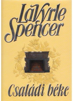 Spencer, LaVyrle - Családi béke Spencer, LaVyrle - Családi béke, Budapest 1998 antikvár könyv