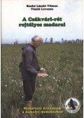 Szabó László Vilmos,Viszló Levente - A Csákvári-rét rejtélyes madarai (dedikált)