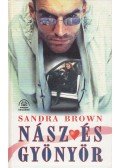 Sandra Brown - Nász és gyönyör