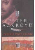 Ackroyd, Peter - Tetszés volt célom