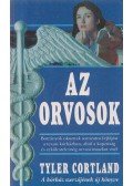 Cortland, Tyler - Az orvosok