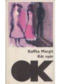 Kaffka Margit - Két nyár