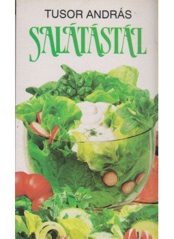 Tusor András - Salátástál Tusor András - Salátástál, Budapest 1991 antikvár könyv