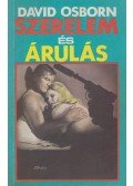 Osborn, David - Szerelem és árulás