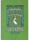 Márai Sándor - Füves könyv