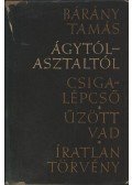Bárány Tamás - Ágytól-asztaltól