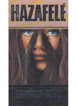 Danielle Steel - Hazafelé Danielle Steel - Hazafelé, Budapest 1990 antikvár könyv