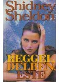 Sidney Sheldon - Reggel, délben, este