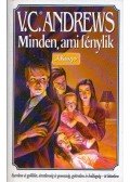 Andrews, Virginia C. - Minden, ami fénylik