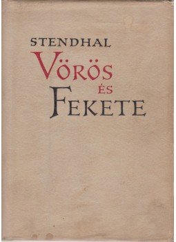 Stendhal - Vörös és fekete Stendhal - Vörös és fekete, Budapest 1959 antikvár könyv