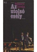 Nemere István - Az utolsó esély