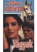 Spencer, LaVyrle - Vágyak