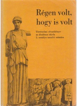 Filla István - Régen volt, hogy is volt Filla István - Régen volt, hogy is volt, Budapest 1973 antikvár könyv