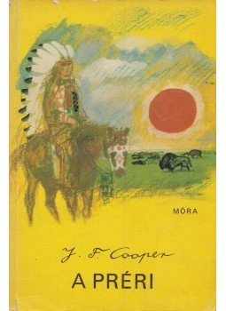 J. F. Cooper - A préri, Budapest 1976 antikvár könyv