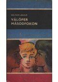 Sólyom László - Válóper másodfokon