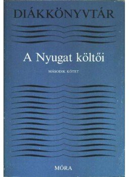 Lengyel Balázs - A Nyugat költői II. Lengyel Balázs - A Nyugat költői II., Budapest 1985 antikvár könyv