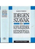 Bakos Ferenc - Idegen szavak és kifejezések kéziszótára