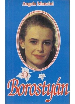 Mancini, Angela - Borostyán 14. Mancini, Angela - Borostyán 14., Budapest 1996 antikvár könyv