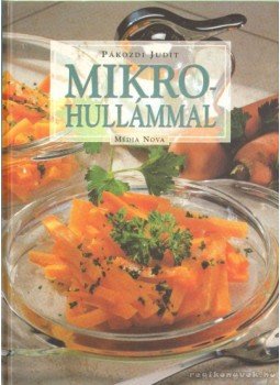 Pákozdi Judit - Mikrohullámmal