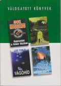 Kowalski, William,Krueger, William Kent,Lee Child,Jack Higgins - Kapcsolat a Fehér Házban / Eddie fattyúja / Vágóhíd / Hajsza a tavak vidékén