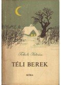 Fekete István - Téli berek