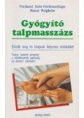 Weiglhofer, Maresi - Gyógyító talpmasszázs