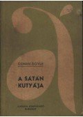 Sir Arthur Conan Doyle - A sátán kutyája