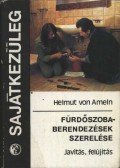 Ameln, Helmut von - Fürdőszoba-berendezések szerelése