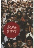 Illés Lajos - Ifjúság, ifjúság!...