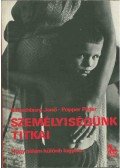Popper Péter,Ranschburg Jenő - Személyiségünk titkai