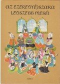 Rónay György - Az ezeregyéjszaka legszebb meséi