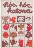 Moldoványi Zsuzsa - Hóc, hóc, katona