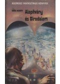 Isaac Asimov - Alapítvány és Birodalom