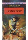 Howard, Robert E. - A zsoldos barbár