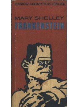 Mary Shelley - Frankenstein (angol) Mary Shelley - Frankenstein (angol), Budapest 1977 antikvár könyv