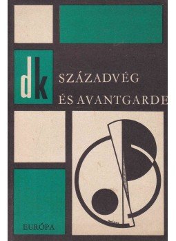 Lakits Pál - Századvég és avantgarde Lakits Pál - Századvég és avantgarde, Budapest 1968 antikvár könyv