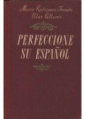 Rodríguez, María,Pallarés, Pilar - Perfeccione su espanol