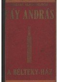Fáy András - A Bélteky-ház