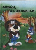 Aradi Péter - Orbán, az oroszlán