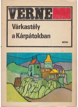 Jules Verne - Várkastély a Kárpátokban Jules Verne - Várkastély a Kárpátokban, Budapest 1974 antikvár könyv