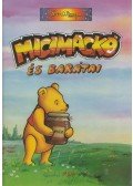 Pádár Éva - Nagy Emese - Micimackó és barátai