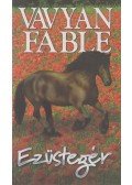 Fable, Vavyan - Ezüstegér